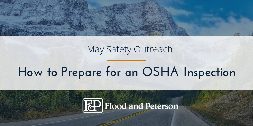 Outreach: How to Prepare for an OSHA Inspection